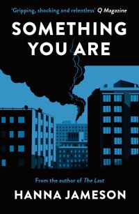 Book Cover for Something You Are by Hanna Jameson