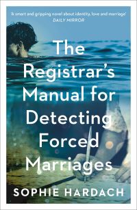Book Cover for The Registrar's Manual for Detecting Forced Marriages by Sophie Hardach