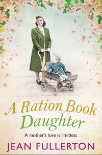 Book Cover for A Ration Book Daughter by Jean Fullerton
