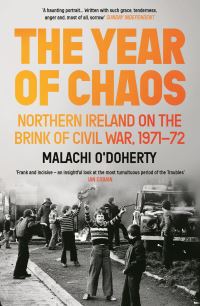Book Cover for The Year of Chaos by Malachi ODoherty