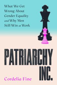Book Cover for Patriarchy Inc by Cordelia Fine