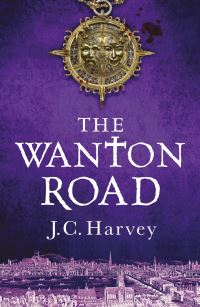 Book Cover for The Wanton Road by J C Harvey
