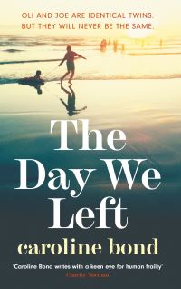 Book Cover for The Day We Left by Caroline Bond