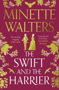 Book Cover for The Swift and the Harrier by Minette Walters