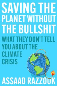 Book Cover for Saving the Planet Without the Bullshit by Assaad Razzouk