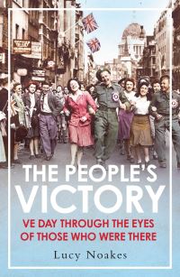 Book Cover for The People's Victory by Lucy Noakes