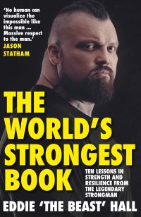 Book Cover for The World's Strongest Book by Eddie Hall