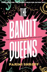 Book Cover for The Bandit Queens by Parini Shroff 