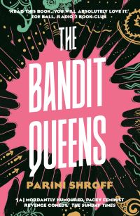 Book Cover for The Bandit Queens by Parini Shroff 