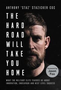Book Cover for The Hard Road Will Take You Home by Anthony Stazicker
