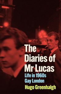 Book Cover for The Diaries of Mr Lucas by Hugo Greenhalgh