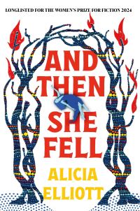 Book Cover for And Then She Fell by Alicia Elliott