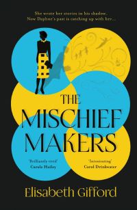 Book Cover for The Mischief Makers by Elisabeth Gifford