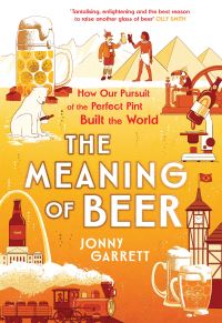 Book Cover for The Meaning of Beer by Jonny Garrett