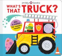 Book Cover for What's That Truck? by Steve James