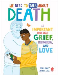Book Cover for We Need to Talk About Death by Sarah Chavez
