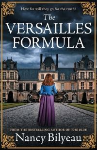 Book Cover for The Versailles Formula by Nancy Bilyeau