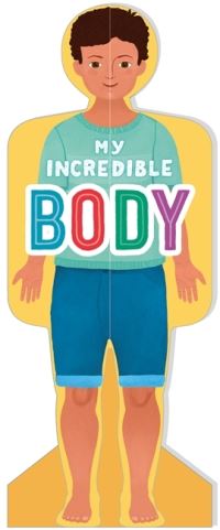Book Cover for My Incredible Body (Boys) by Igloo Books Ltd