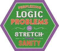 Book Cover for Perplexing Logic Problems to Stretch Your Sanity by Igloo Books Ltd