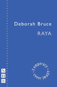 Book Cover for Raya by Deborah Bruce