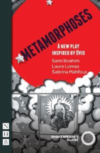 Book Cover for Metamorphoses by Sami Ibrahim, Laura Lomas, Sabrina Mahfouz, Ovid