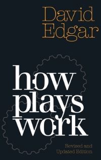 Book Cover for How Plays Work by David Edgar