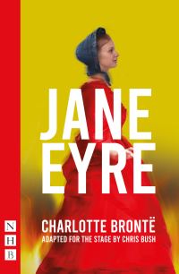 Book Cover for Jane Eyre by Chris Bush, Charlotte Brontë