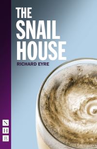 Book Cover for The Snail House by Richard Eyre