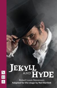Book Cover for Jekyll and Hyde by Neil Bartlett, Robert Louis Stevenson