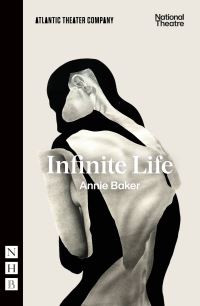 Book Cover for Infinite Life by Annie Baker