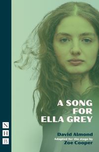 Book Cover for A Song for Ella Grey by Zöe Cooper, David Almond