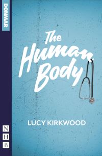 Book Cover for The Human Body by Lucy Kirkwood