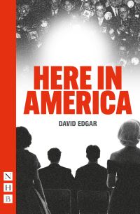 Book Cover for Here in America by David Edgar