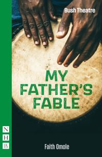 Book Cover for My Father's Fable by Faith Omole