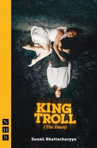 Book Cover for King Troll (The Fawn) by Sonali Bhattacharyya