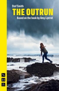 Book Cover for The Outrun by Stef Smith, Amy Liptrot