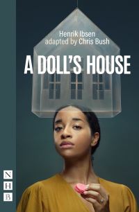 Book Cover for A Doll's House by Chris Bush, Henrik Ibsen