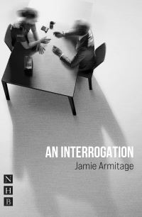 Book Cover for An Interrogation by Jamie Armitage