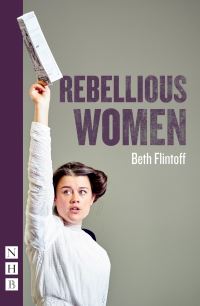 Book Cover for Rebellious Women by Beth Flintoff