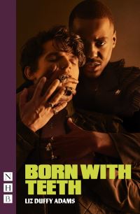 Book Cover for Born With Teeth by Liz Duffy Adams