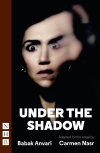 Book Cover for Under the Shadow by Carmen Nasr, Babak Anvari