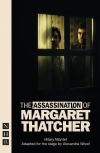 Book Cover for The Assassination of Margaret Thatcher by Alexandra Wood, Hilary Mantel