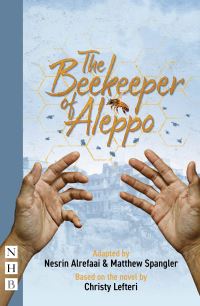 Book Cover for The Beekeeper of Aleppo by Nesrin Alrefaai, Matthew J Spangler, Christy Lefteri