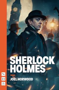 Book Cover for Sherlock Holmes by Joel Horwood, Arthur Conan Doyle