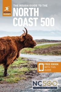 Book Cover for The Rough Guide to the North Coast 500 by 