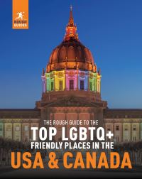 Book Cover for The Rough Guide to the Top LGBTQ+ Friendly Places in the USA & Canada by 