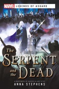 Book Cover for The Serpent & The Dead by Anna Stephens