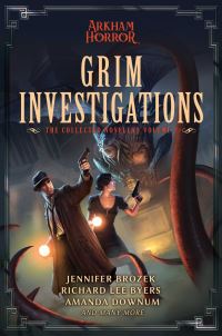 Book Cover for Grim Investigations by Jennifer Brozek, Richard Lee Byers, Amanda Downum
