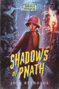 Book Cover for Shadows of Pnath by Josh Reynolds