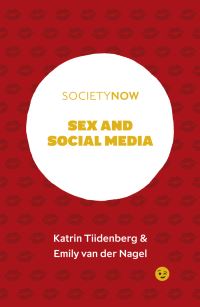 Book Cover for Sex and Social Media by Katrin Tiidenberg, Emily van der Nagel